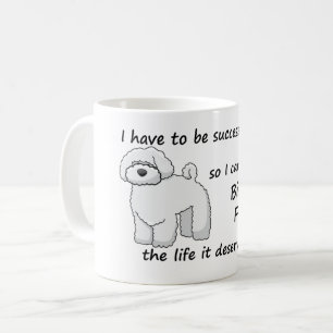 Mug La vie Bichon Frise mérite