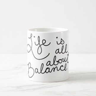 Mug La vie, c'est l'équilibre Citation Coffee Cup / Mu