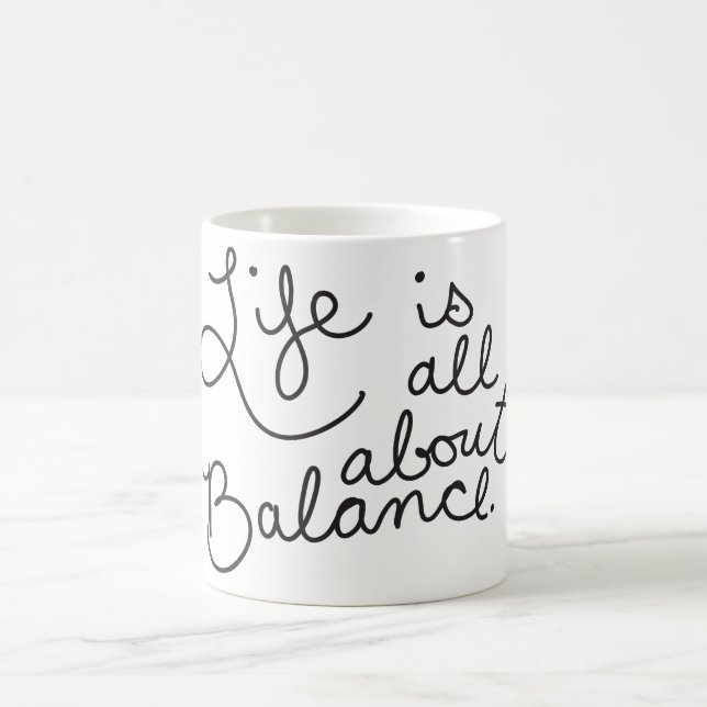 Mug La vie, c'est l'équilibre Citation Coffee Cup / Mu (Centre)