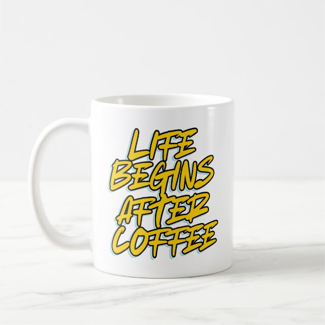 MUG LA VIE COMMENCE APRÈS LE CAFÉ (Gauche)