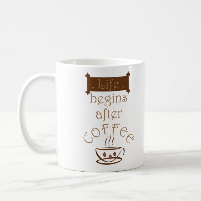 Mug la vie commence après le café drôle (Gauche)