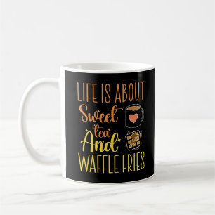 Mug La Vie Est À Propos Du Thé Sucré Et Des Fries De g