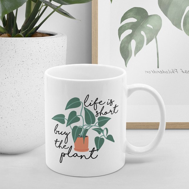 Mug La Vie Est Courte, Acheter Le Plante | Amateurs de (Créateur téléchargé)