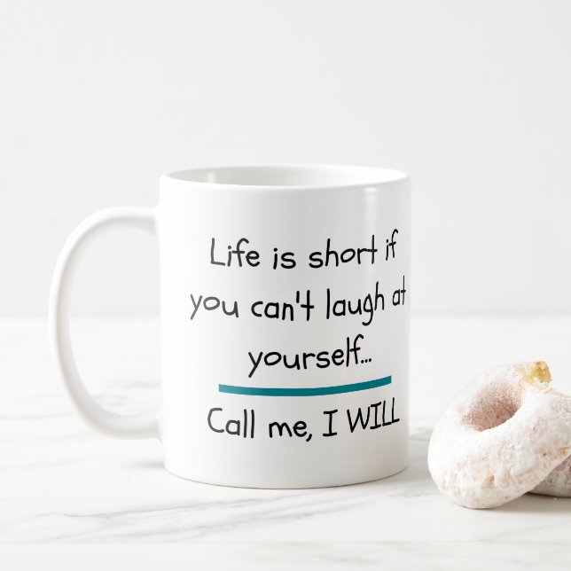 Mug La vie est courte et amusante, dire une phrase de  (Avec donut)