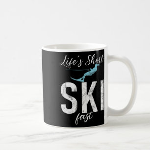 Mug La vie est courte, ski vite ski nautique