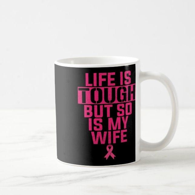 Mug La Vie Est Difficile, Mais Ma Femme Est Également  (Droite)