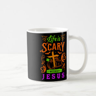 Mug La vie est effrayante sans Jésus Christian Hallowe