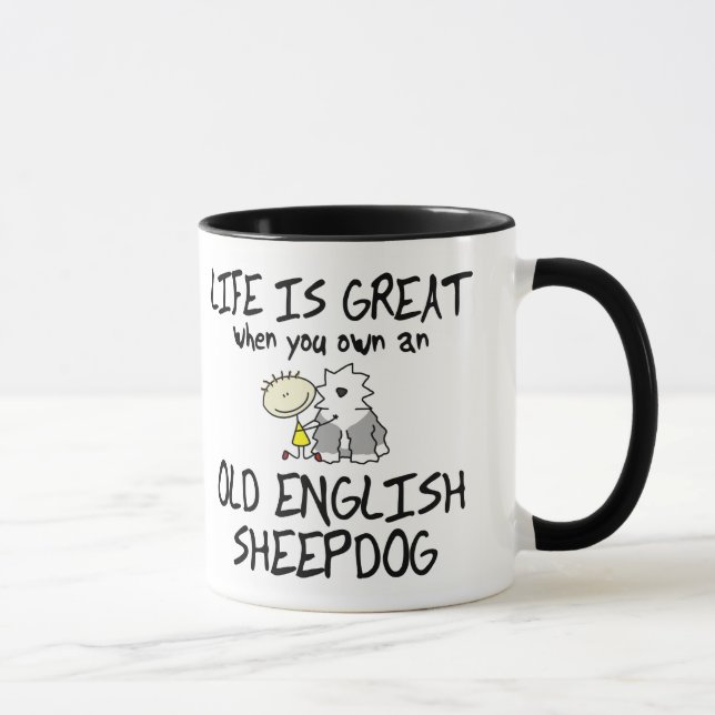 Mug La vie est grand vieux chien de berger anglais (Droite)