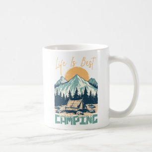 Mug La vie est la meilleure quand vous êtes Camping - 