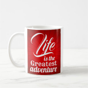 Mug La vie est la plus grande aventure