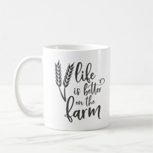 Mug La vie est meilleure à la ferme