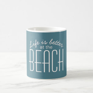 Mug La vie est meilleure à la plage Citation Typograph