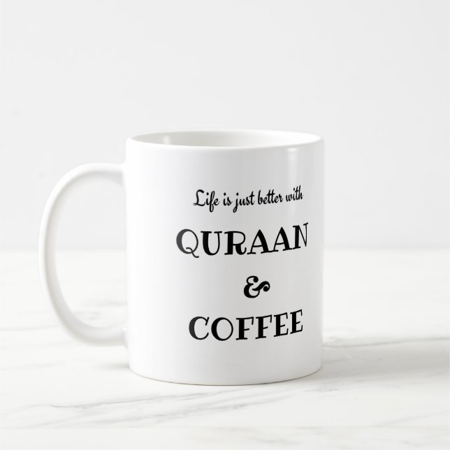 Mug La vie est meilleure avec le Coran et le Café (Gauche)