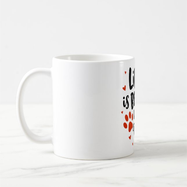Mug La vie est meilleure avec les animaux de compagnie (Gauche)