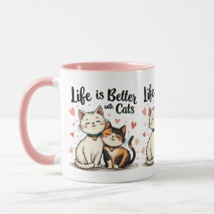 Mug La vie est meilleure avec les chats mignonne Chat 