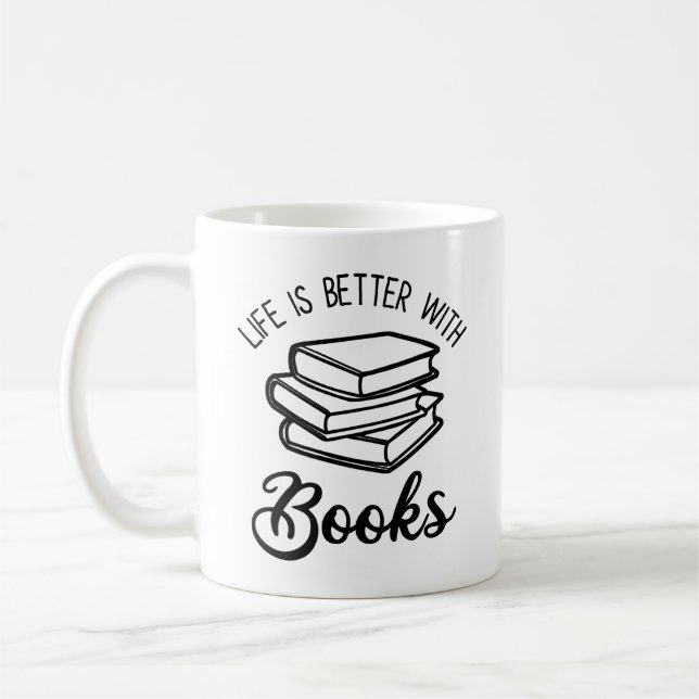 Mug La Vie Est Meilleure Avec Les Livres (Gauche)