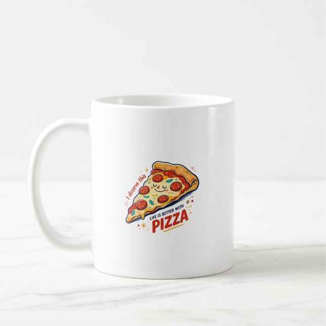 Mug La vie est meilleure avec pizza (Gauche)