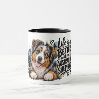 Mug La vie est meilleure avec un berger australien