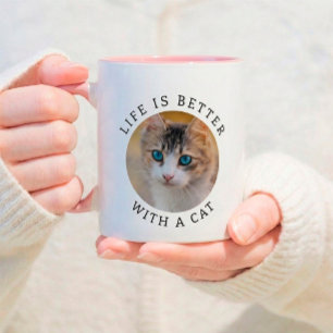 Mug La vie est meilleure avec un chat Ajouter une phot