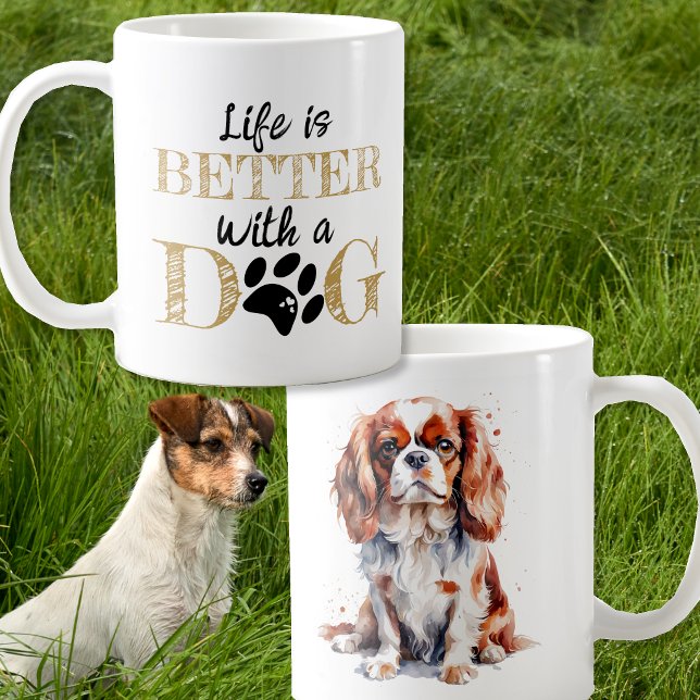 Mug La vie est meilleure avec un chien King Charles Sp (Créateur téléchargé)