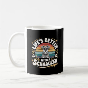 Mug La vie est meilleure avec un chien Schnauzer vinta
