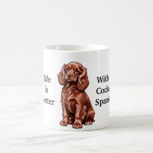 Mug La vie est meilleure avec un Cocker Spaniel Coffee