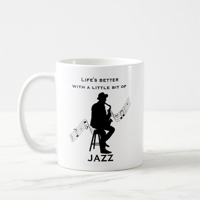 Mug La vie est meilleure avec un peu de Cool de jazz (Gauche)