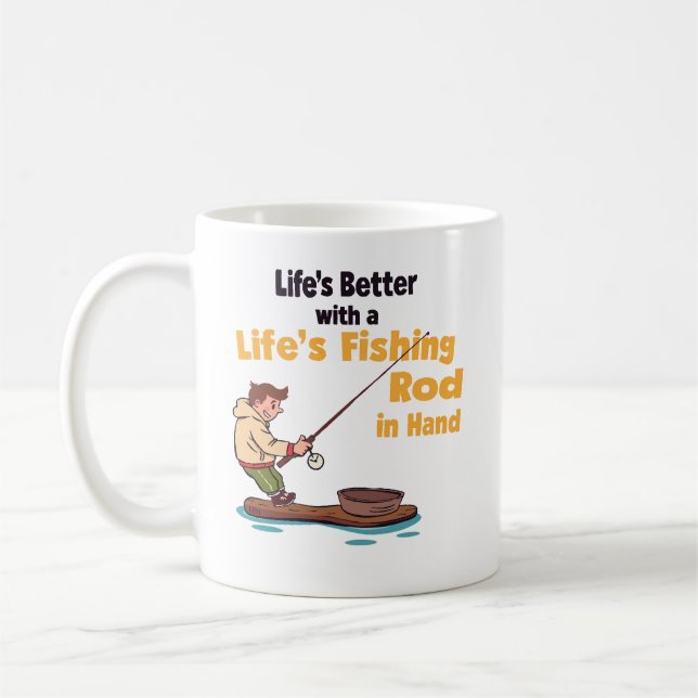 Mug La vie est meilleure avec une canne à pêche à la m (Gauche)
