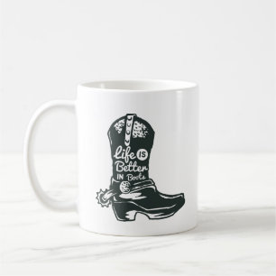 Mug La vie est meilleure dans les bottes, les bottes d