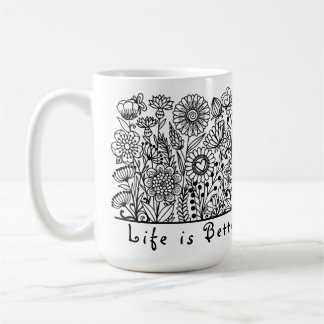 Mug La vie est meilleure dans l'impression florale du 