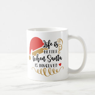 Mug la vie est meilleure quand père Noël est en jeu no