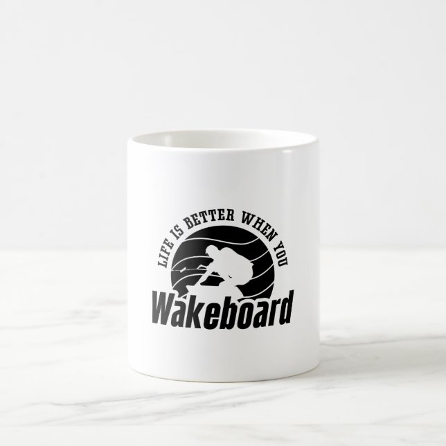 Mug La Vie Est Meilleure Quand Vous Wakeboard Wakeboar (Centre)