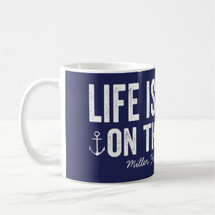 Mug La vie est meilleure sur le nom du bateau   Marine