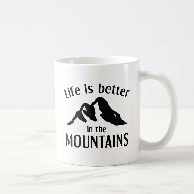Mug La Vie Est Mieux Dans Les Montagnes (Droite)