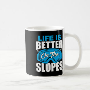 Mug La Vie Est Mieux Sur Les Pentes Ski Drôle Pour Ski