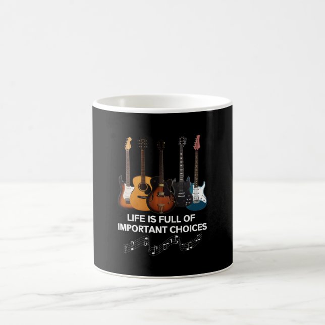 Mug La Vie Est Pleine De Choix Importants Guitar Lover (Centre)