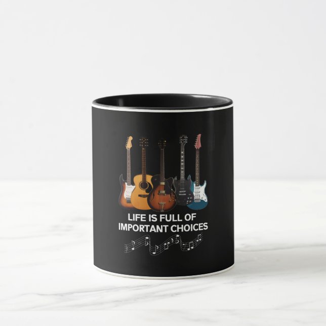 Mug La Vie Est Pleine De Choix Importants Guitare Love (Centre)