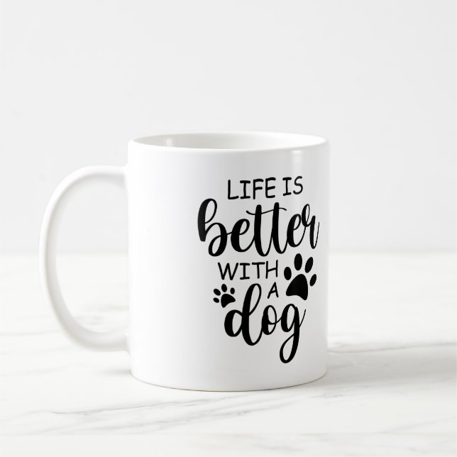Mug La vie est plus drôle avec un chien (Gauche)