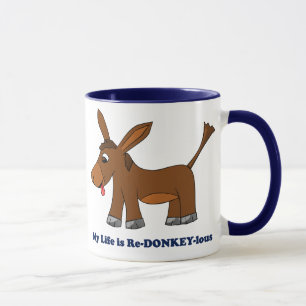 Mug La vie est ridicule (redonkulous à redonkeylous)