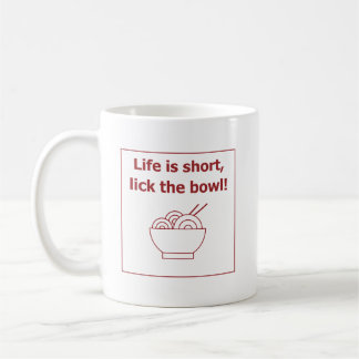Mug La vie est short, lèchent l'humour de nourriture