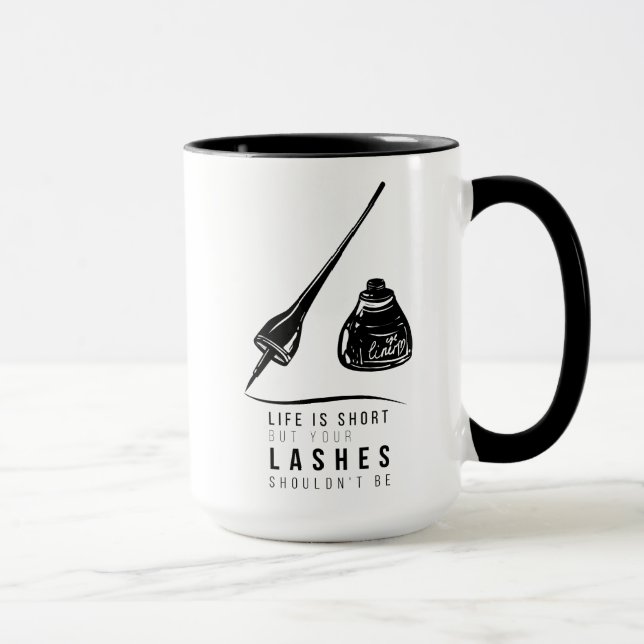 Mug La vie est short mais vos mèches ne devraient pas (Droite)