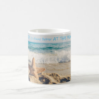 Mug "La vie est toujours meilleure à la plage"