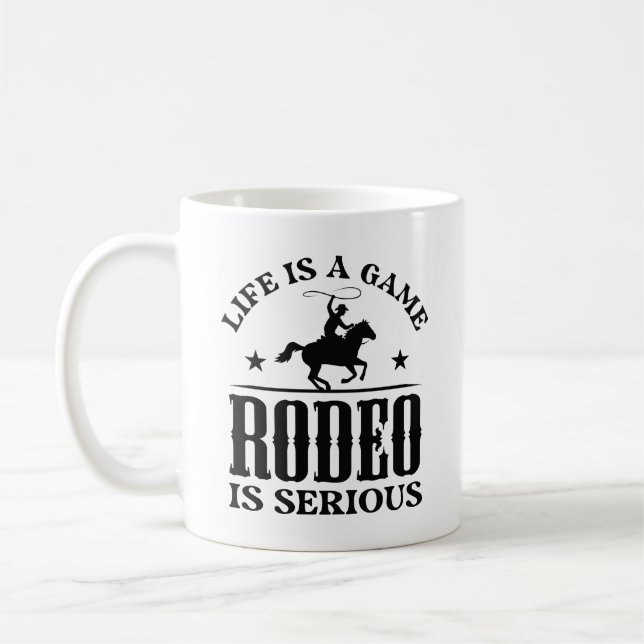 Mug La Vie Est Un Jeu Le Rodéo Est Grave (Gauche)