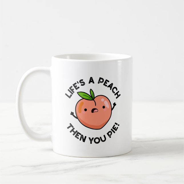 Mug La vie est une pêche puis vous tournez un drôle de (Gauche)