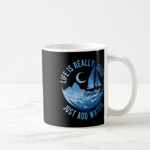 Mug La vie est vraiment belle, il suffit d'ajouter de