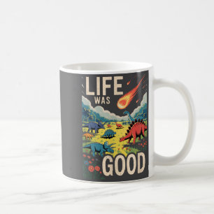 Mug La vie était belle