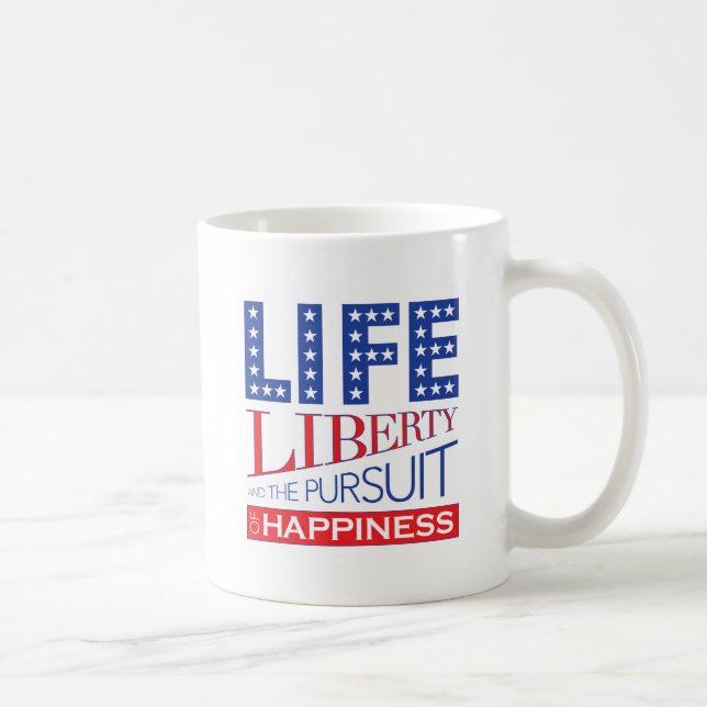Mug La vie, liberté et la poursuite du bonheur (Droite)