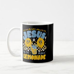 Mug La vie m'a donné des citrons mais mon Jésus il fai