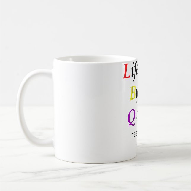 Mug La vie passe trop vite par la fierté LGBTQ (Gauche)