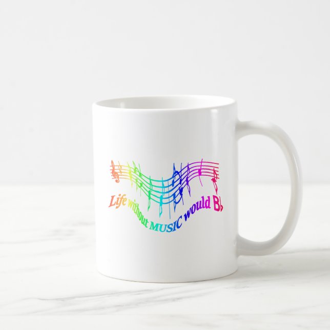 Mug La vie sans musique serait une citation d'Humour p (Droite)
